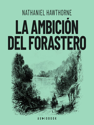 cover image of La ambición del forastero